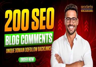 Powerful Rank Booster 200 Unique Domain Dofollow Blog Comments High Authority Backlinks