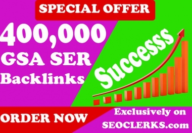 Create 400,000 SER GSA Backlinks