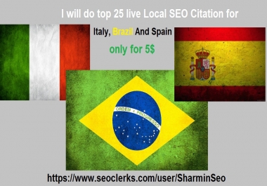 Create 25 live Local SEO Citation for Italy,  Brazil and Spain