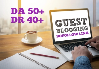 I Will Do High Quality Guest Post Dofollow Guest Post SEO Backlink