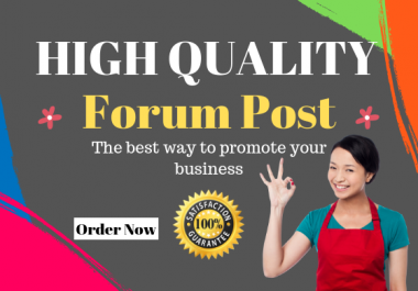 Offering 25 Quality Forum Posting Backlinks Service