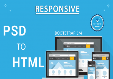 I Will convert PSD to HTML5 with CSS3 and responsive with BootStrap.