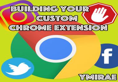 I will develop any kind of chrome extension