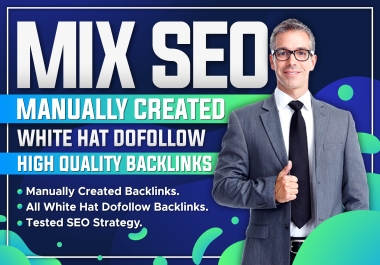 Manually Created 110 Mix SEO High Quality Dofollow Backlinks