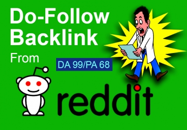 I will create a Da 97 dofollow High authority backlink from Reddit