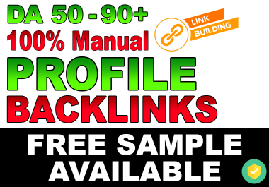 Create 10 Manual DA 50-90+ DoFollow Profile Backlinks
