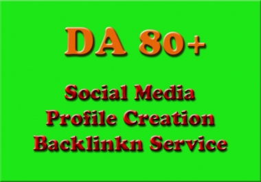 DA 80+ 110 High PR Social Profile Creation SEO Backlinks