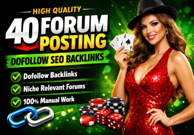 I will create 40 forum posting dofollow SEO backlinks link building