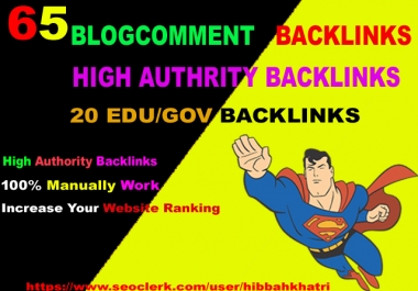 Provide 65 Blog Comments High DA/PA,  20 EDU/GOV Backlinks Google Ranking site