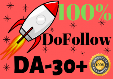 Create 30 DA30+ only DoFollow Backlinks for BEST Google Rankings