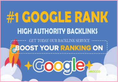 Google SEO with 50 manual high authority backlinks and trust links