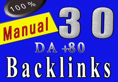 30 Manual SEO permanent Backlinks from High DA 85+ sites to get Google Ranking