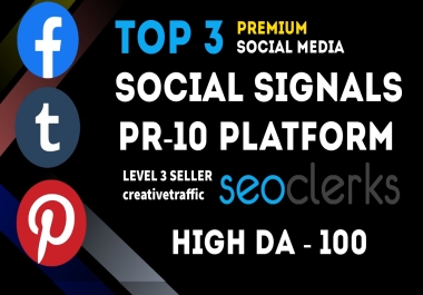 8600 Top 3 Social Media Social Signals Facebook Tumblr Pinterest For Your Website Google First Page