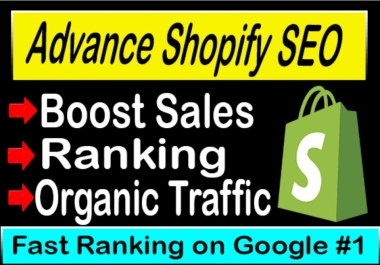 I will do advance shopify on page SEO to boost sales and google ranking