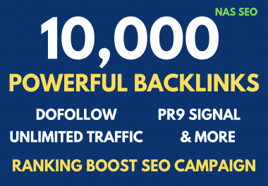 Powerful 10,000 Dofollow Backlinks - PR9 Social Signals with Bookmarks Added - UNLIMITED Traffic