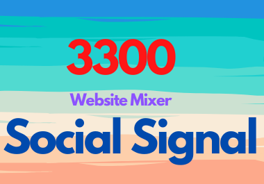 Viral Your Website Through 3300 Mixer Social Signals & Social Share