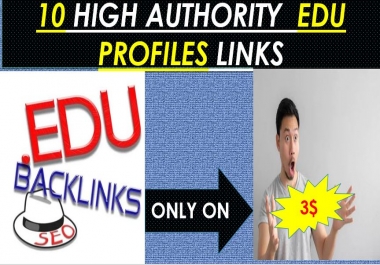 Provide Do follow 10 EDU high authority Profiles backlinks