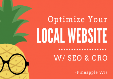 Want To Optimize Your Local Website