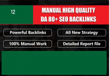 12 manual high quality DA 60 plus SEO backlinks