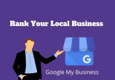 I will do google my business GMB optimization