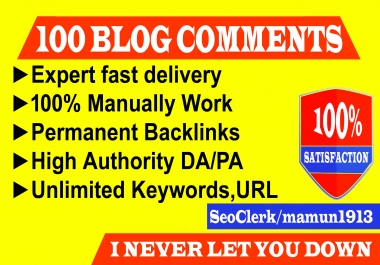 Create 100 SEO Permanent Blog Comments on High DA PA Blog