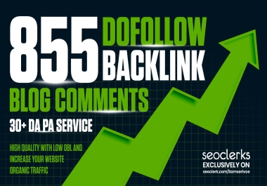 I will create 855 dofollow blog comment backlink off page SEO on high DA 20+