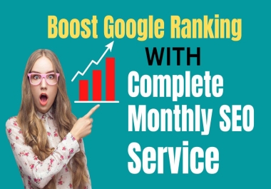 Boost monthly SEO service for google top ranking