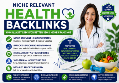 I Will Do 10-20 Niche Relevant Health Backlinks seo