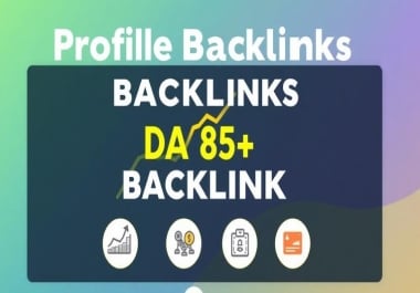 I will do 5 profile backlinks DA 85+ seo link building