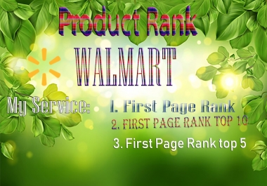 Walmart products ranking Walmart SEO service first page