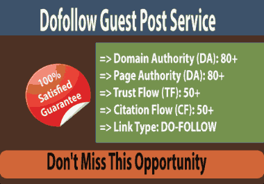 I will Write and Publish Guest Post on DA 80+ Dof0llow Blog