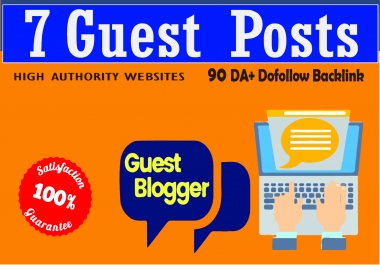 I will write and publish 7 guest posts on da 90 blog
