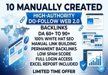 10 Manually created High-Authority Do-Follow Web 2.0 Backlinks