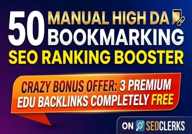 I WILL DO 50 MANUAL HIGH DA BOOKMARKING SUBMISSIONS FOR SEO RANKING