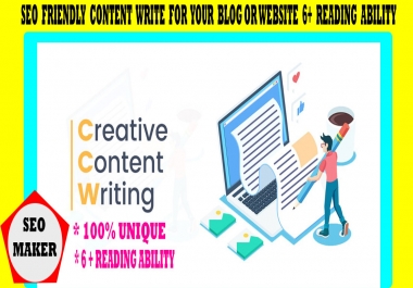 I will write 1000+ Word SEO friendly content for your blog or website 6+ Reading Ability
