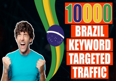 10.000 real Brazil Visitors to your Website - Keyword Targeted