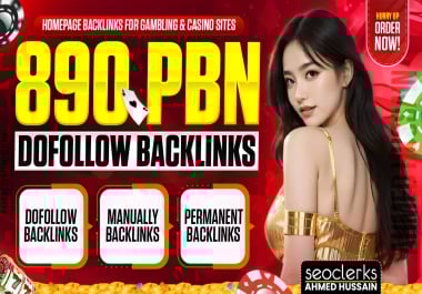 Rank 1 with 890 Premium PBN Do-Follow Homepage Backlinks for Gambling & Casino Sites