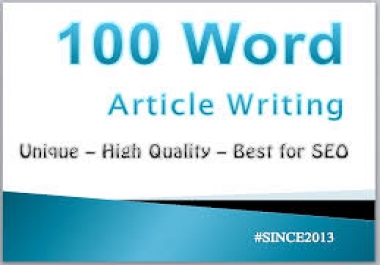 100 words unique Article Writing / Content Writing for your website/blog