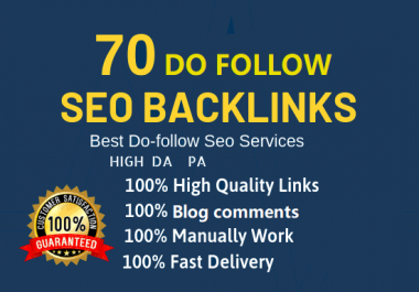 create 70 DO FOLLOW backlinks 100 manual
