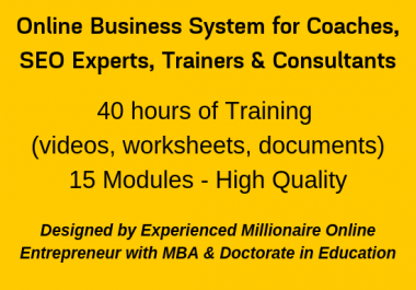 Online Business System for Coaches,  SEO Experts,  Trainers & Consultants