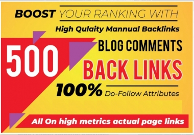 I will do 500 manually high da blog commenting