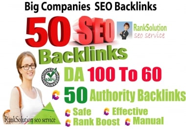 Create 50 Big Companies SEO BackIinks on DA100-60 sites