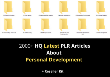 I will give 2000 Latest HQ PLR Articles About Personal Development