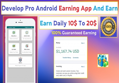 Develop Pro Earning App And Guaranteed Earning