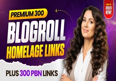 Premium High Quality 300 Sidebar/Blogroll Plus 300 PBN Backlinks