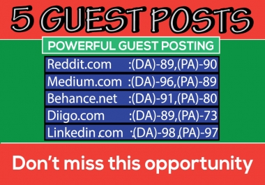 5 Guest Posts on DA 89+ to Boost your Web Site Ranking