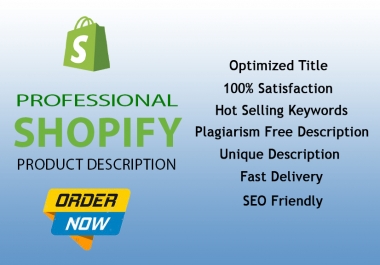 I will write 50 shopify product description,  title and tags and also do Basic SEO of products