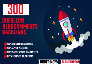 I will do 300 dofollow blogcomment high backlinks