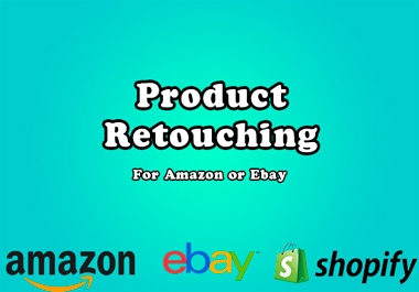 I will retouch 30 product photos for Amazon or Ebay