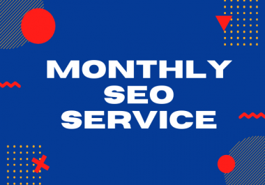I will provide monthly SEO service,  on and off page optimization for google top ranking